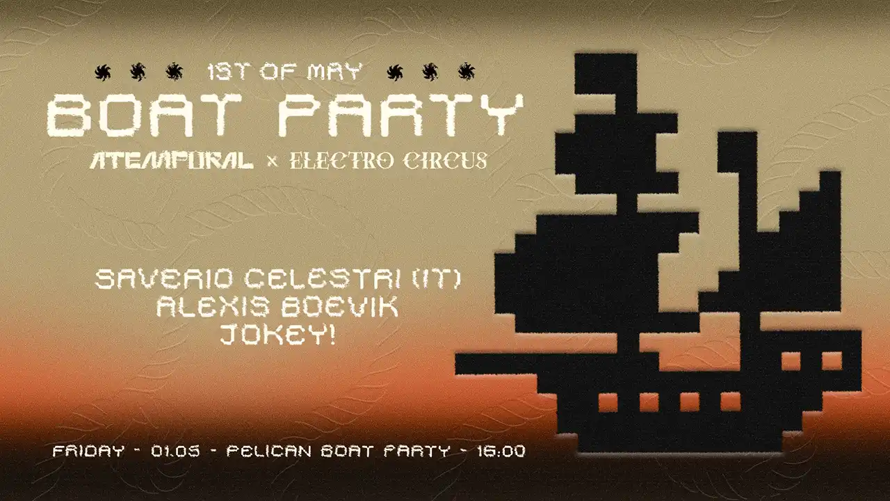 Poza Atemporal x Electro Circus @ Pelican Boat