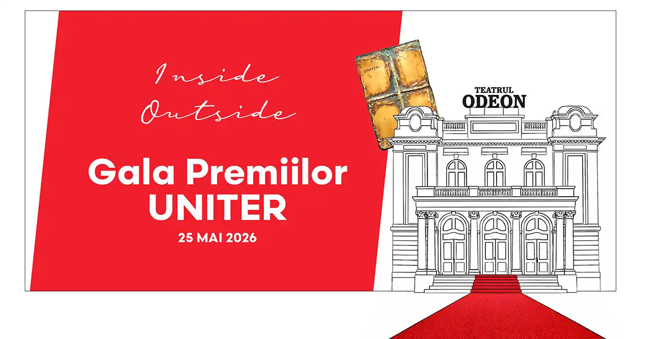 Gala Premiilor UNITER 2026. Inside / Outside. Perspective. Reflecții
