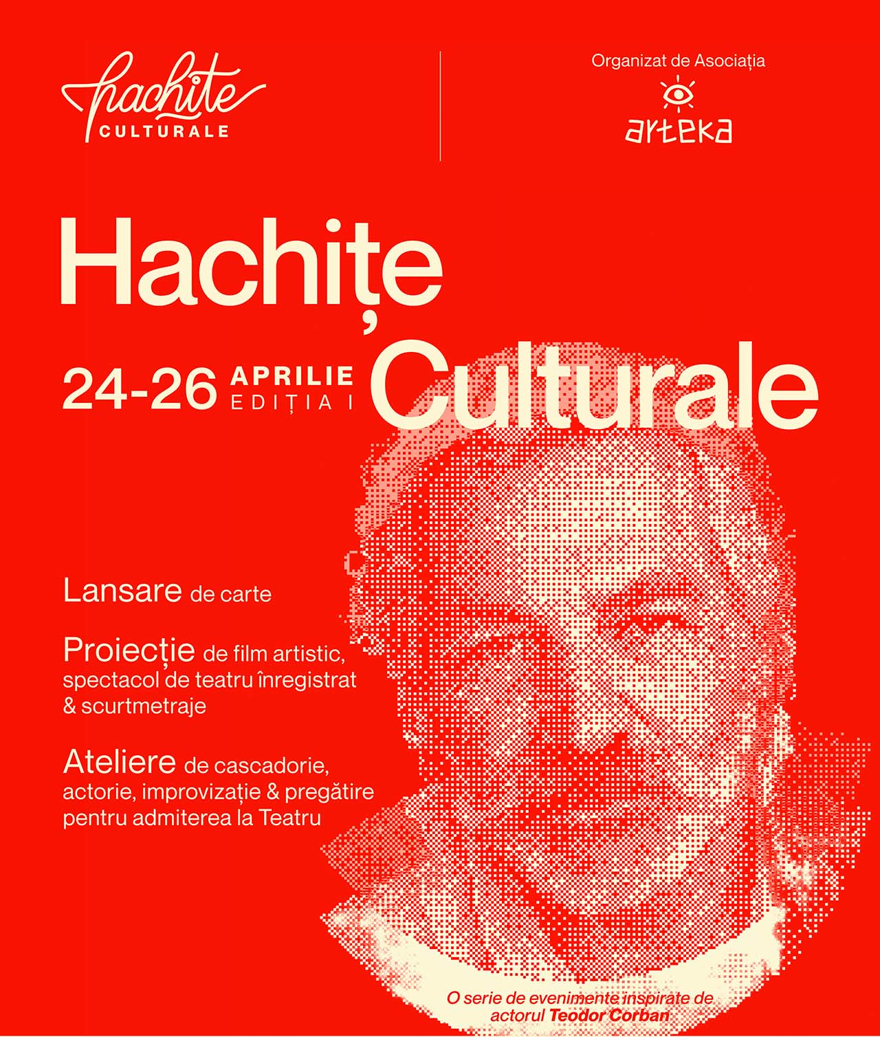 Hachițe Culturale la Iași: Trei zile de ateliere pentru tineri și un tribut emoționant adus actorului Teodor Corban.