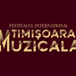 Festivalul Internațional „Timișoara Muzicală” - 50 de ani de excelență artistică