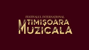 Festivalul Internațional „Timișoara Muzicală” - 50 de ani de excelență artistică