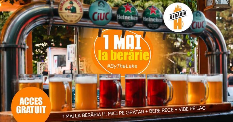 1 Mai @ Berăria H