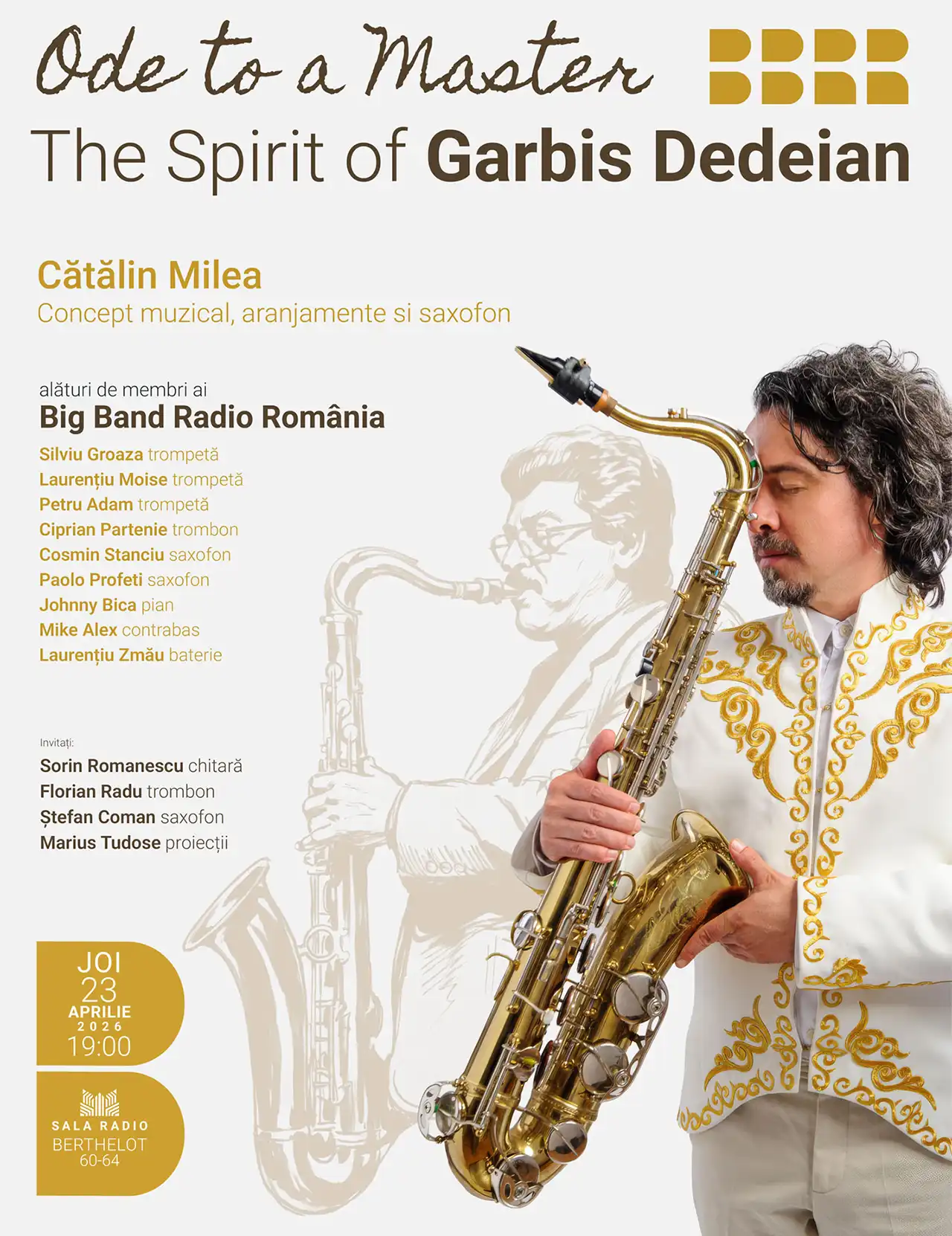 &bdquo;Ode to a Master&rdquo; &ndash; The Spirit of Garbis Dedeian: concert-omagiu &icirc;n memoria legendei jazzului rom&acirc;nesc
