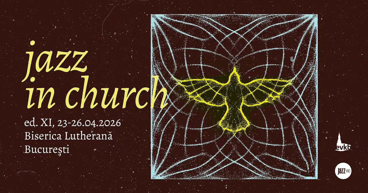 Programul complet Jazz in Church 2026: patru seri de jazz contemporan la București