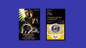 Eveniment special la Classy Film Festival: „Blade Runner” și romanul care l-a inspirat, „Visează androizii oi electrice?”, față în față.