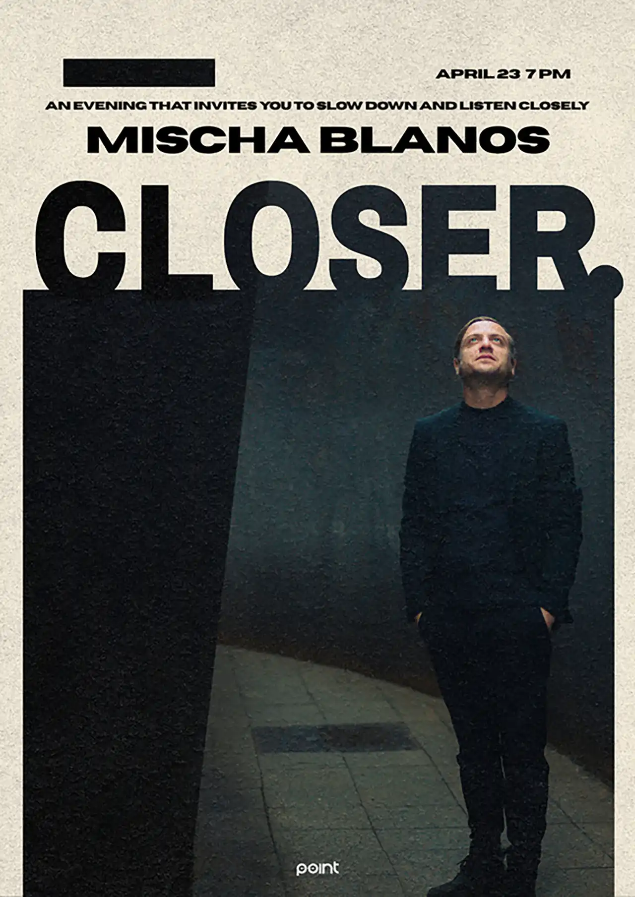 Point Hub Mischa Blanos. Closer