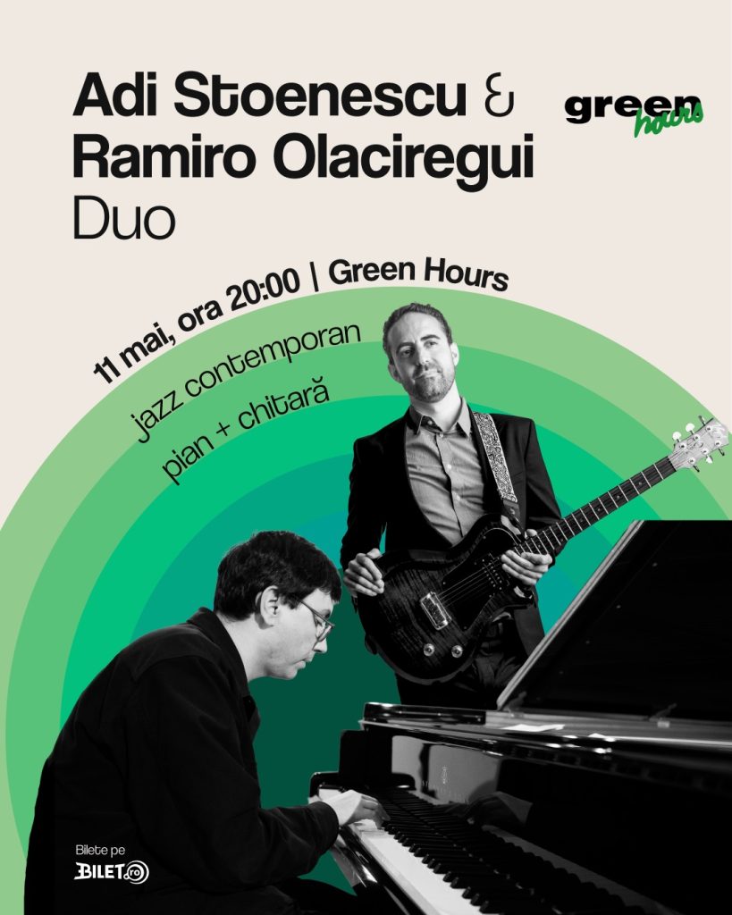 Adi Stoenescu & Ramiro Olaciregui Duo @ Green Hours