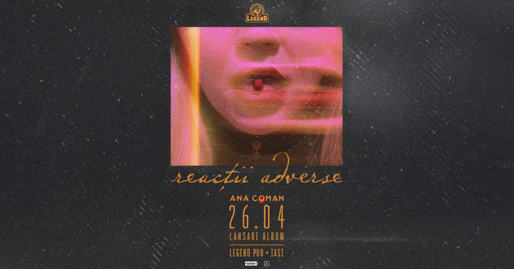 Ana Coman - lansare de album: Reacții adverse @ Legend Pub