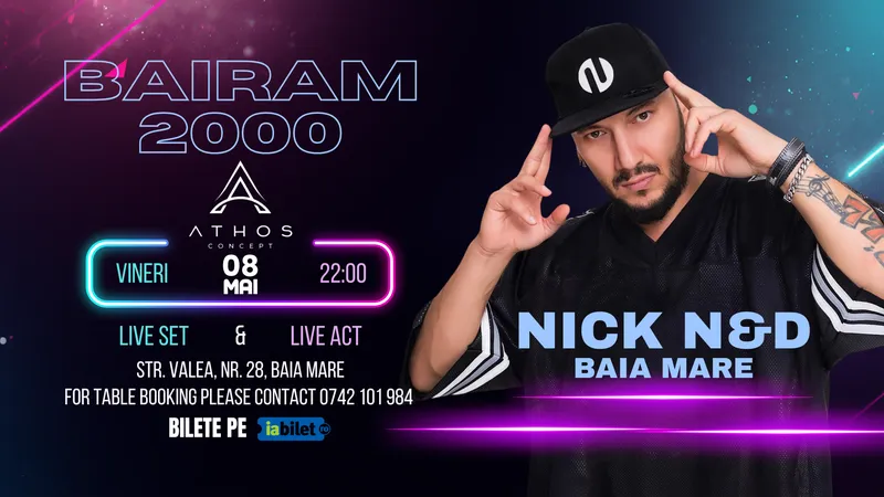 Bairam 2000 cu NICK N&D