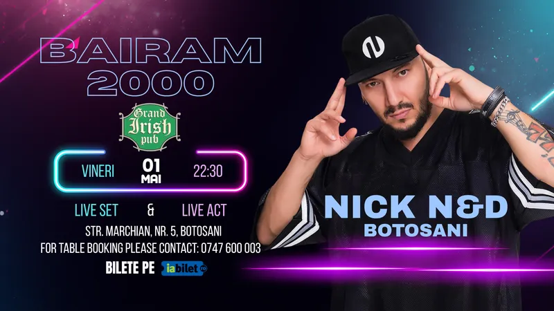 Bairam 2000 cu NiCK N&D @ Grand Irish Pub
