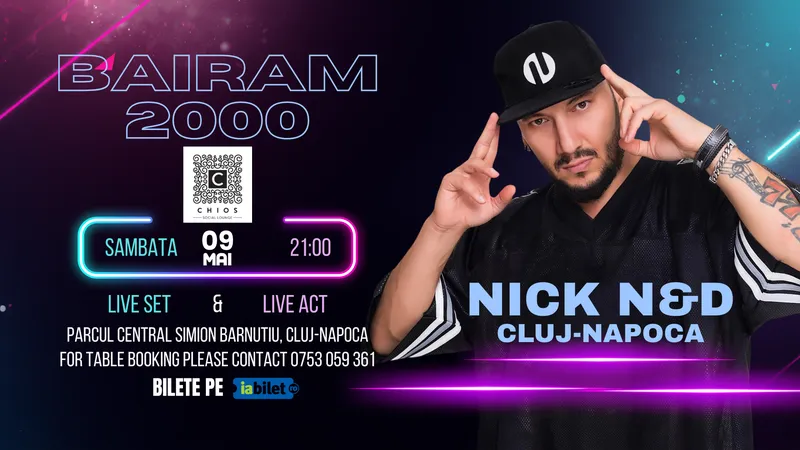 Bairam 2000 cu NiCK N&D @ Chios Social Lounge