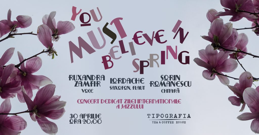 Believe - jazz cu Ruxandra Zamfir, Iordache și Sorin Romanescu @ Tipografia