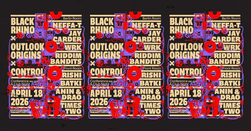 Black Rhino x Outlook Festival: Club Night & Conference @ Control Club