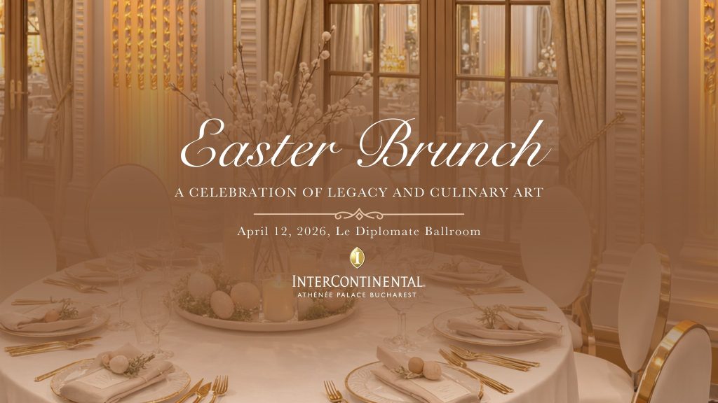 Brunch de Paște @ InterContinental Athénée Palace