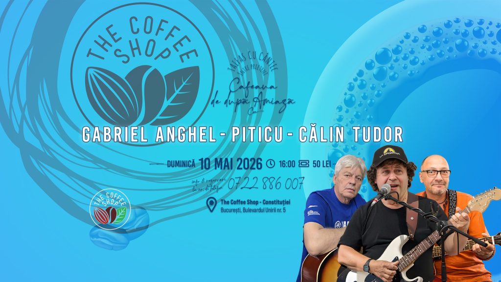 Cafeaua de după amiază cu Gabriel Anghel, Piticu și Călin Tudor @ The Coffee Shop Constituției
