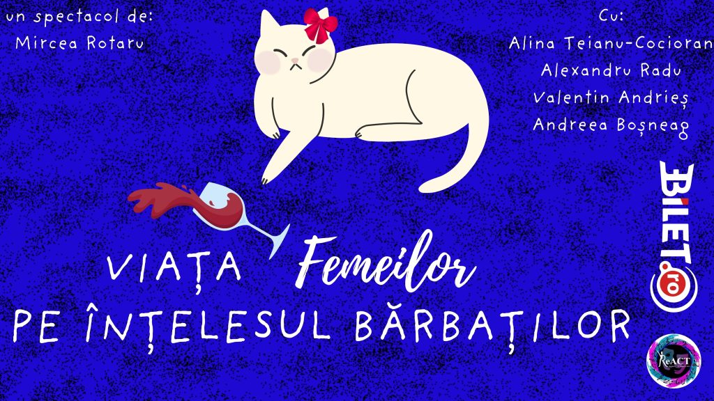 Viața femeilor pe înțelesul bărbaților @ Teatrul Amzei