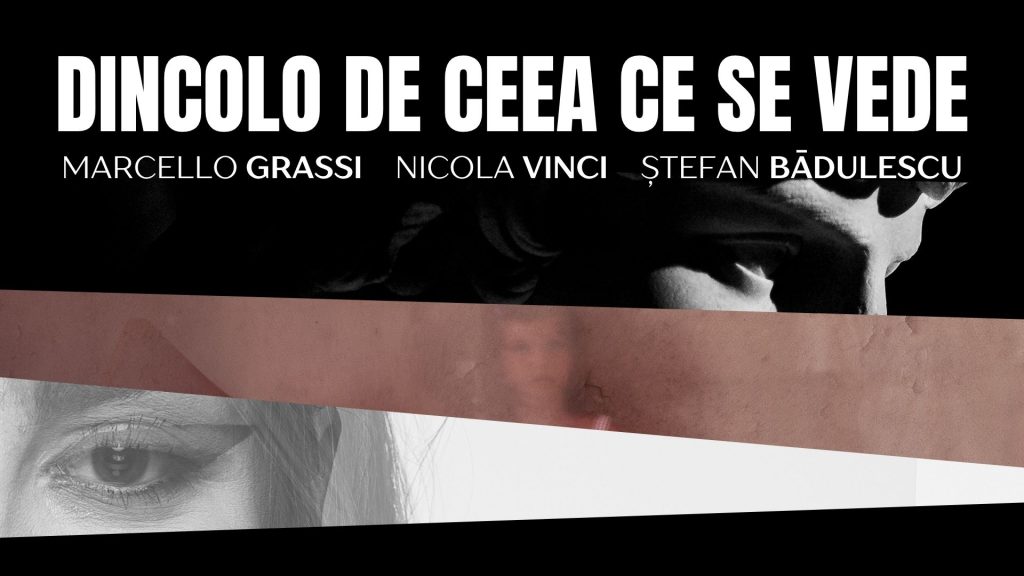 Dincolo de ceea ce se vede