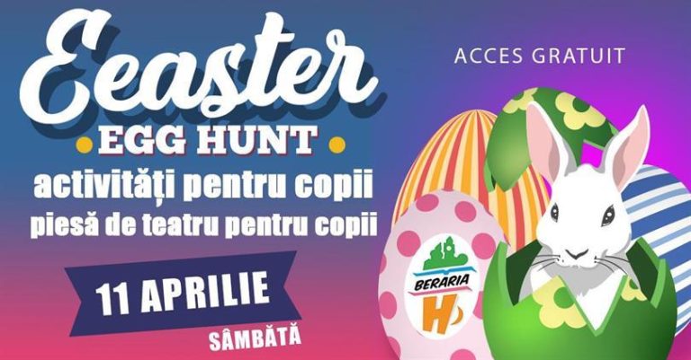 Easter Egg Hunt | ateliere, activități și spectacol interactiv pentru copii @ Berăria H