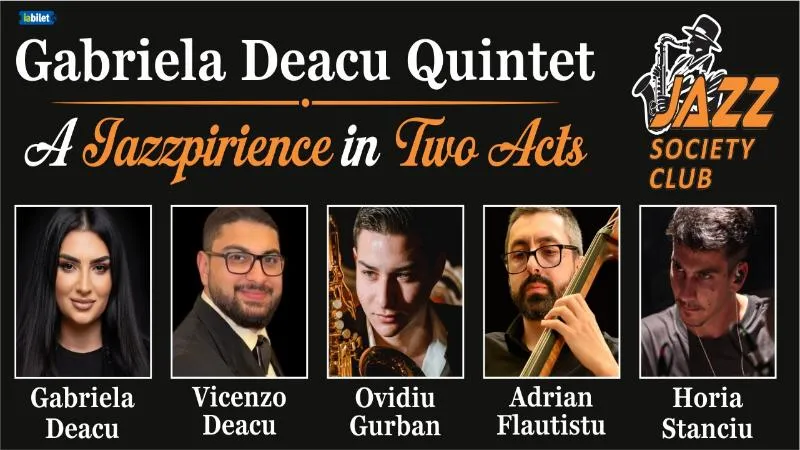 Gabriela Deacu Quintet - "A jazzpirience in Two Acts"