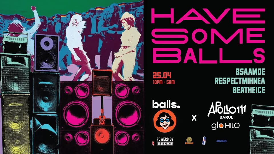 Have some balls w. Bsaamoe, Beatheice & RespectMihnea @ Apollo111 Barul & Terasa