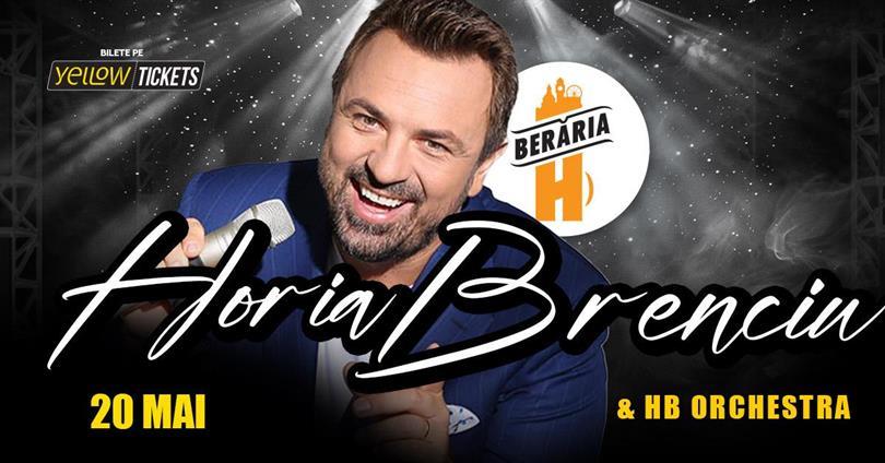 Horia Brenciu & HB Orchestra @ Berăria H