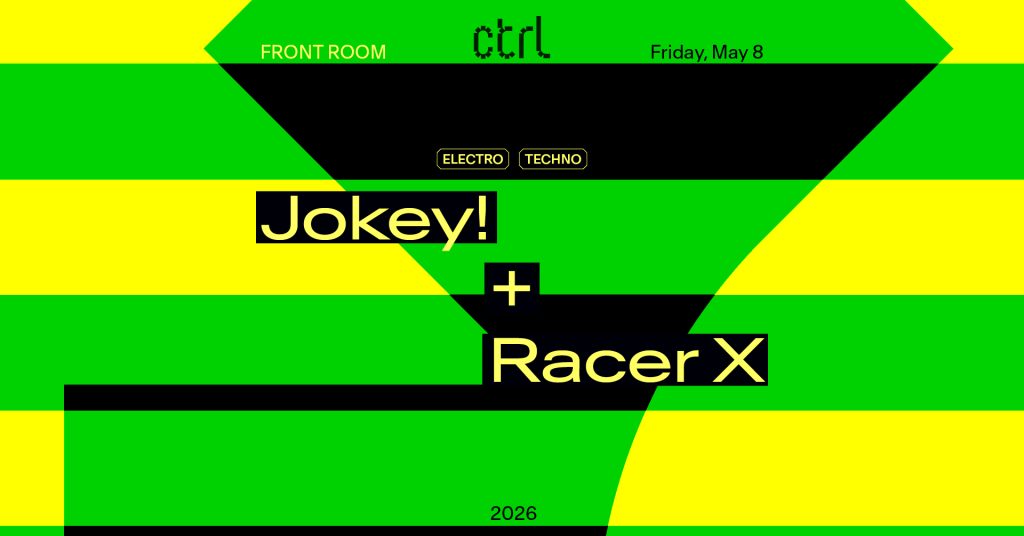 Jokey! & Racer X @ Control Club