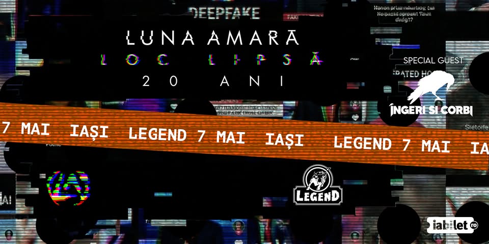 Luna Amară - Loc lipsă - 20 de ani + special guest: Îngeri și corbi @ Legend Pub
