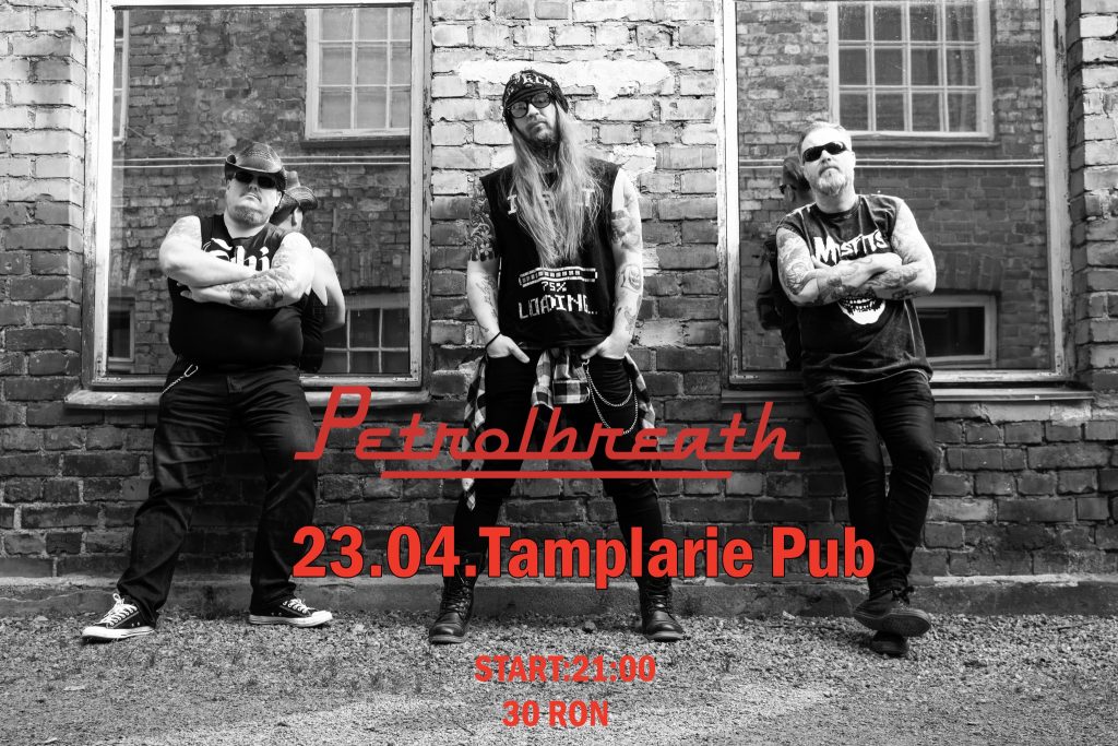 Petrolbreath @ Tâmplărie
