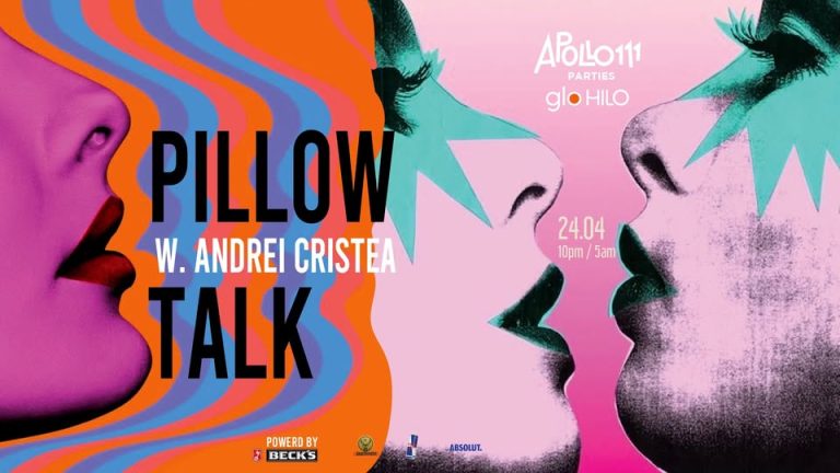 Pillow Talk w. Andrei Cristea @ Apollo111 Barul & Terasa