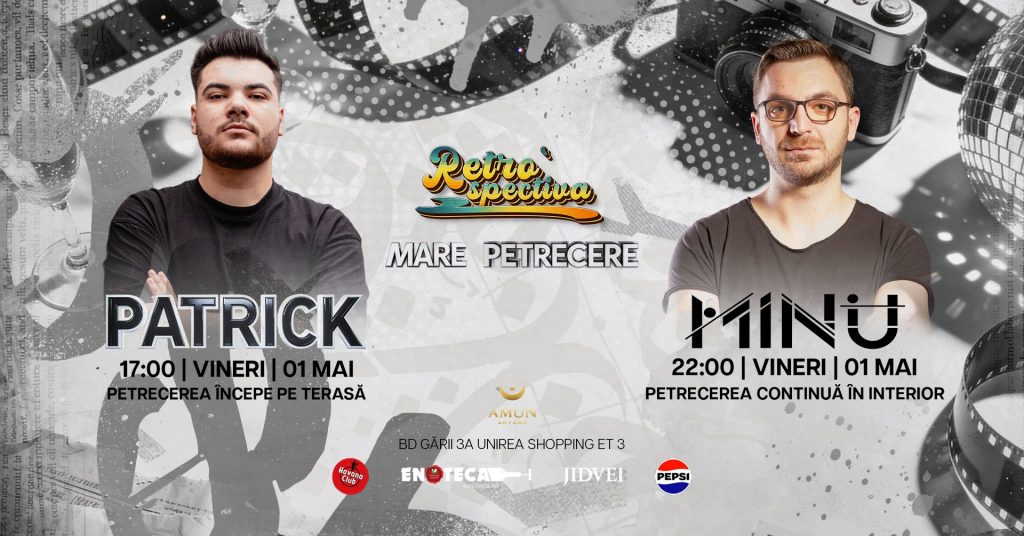 RETROspectiva – Mare Petrecere de 1 Mai