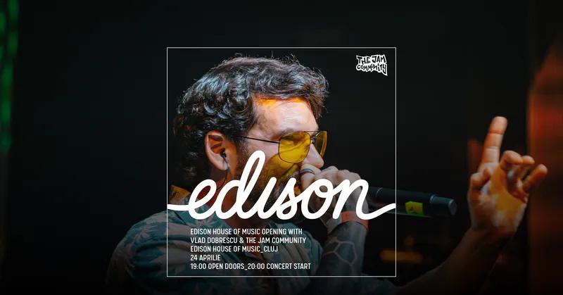 Redeschidere Edison - Concert Vlad Dobrescu & the Jam Community @ Edison House of Music