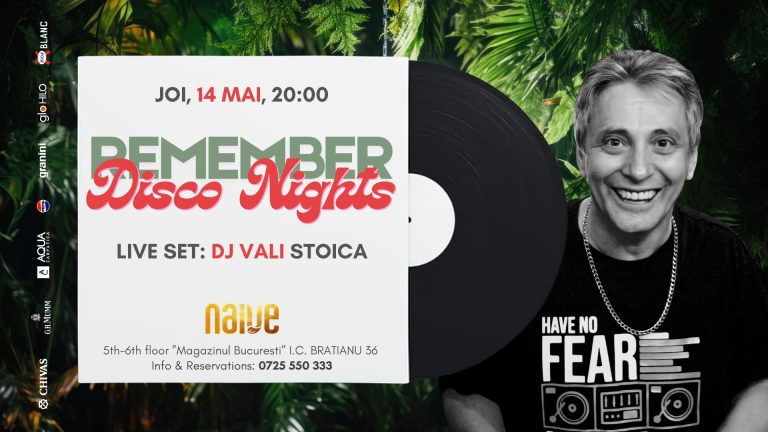 Remember Disco Nights w/ DJ Vali Stoica @ naive