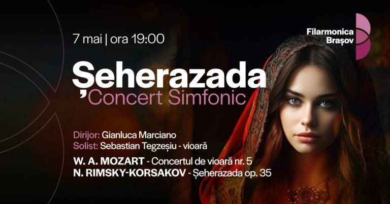 Șeherazada – Concert Simfonic