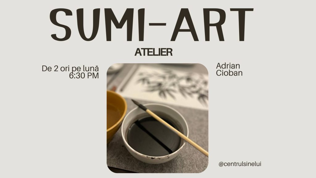 Sumi-E: Mindfulness pe hârtie @ Centrul Sinelui