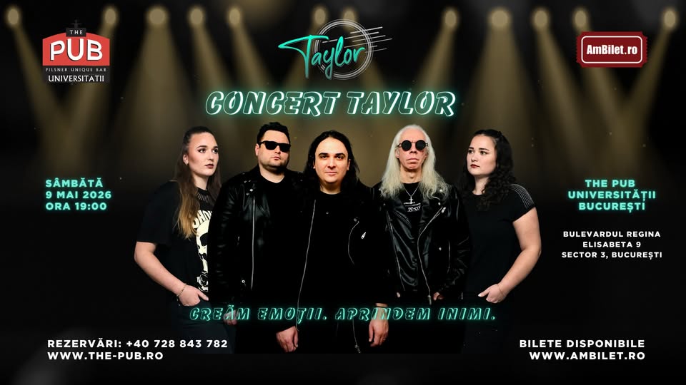 Taylor – „Creăm Emoții. Aprindem inimi.” @ The Pub - Universității