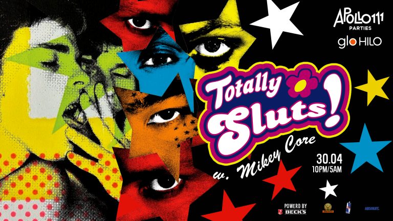 Totally Sluts w. Mikey Core @ Apollo111 Barul & Terasa