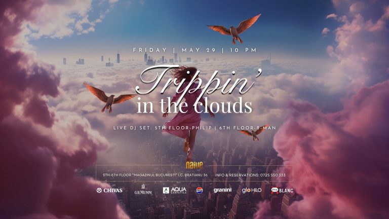 Trippin' in the clouds @ naive