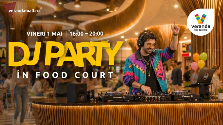 DJ în Food Court @ Veranda Mall