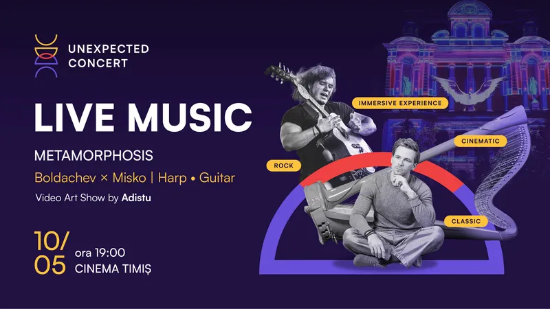 Unexpected Concert - Live Music and Immersive  Experience @ Cinema Timiș
