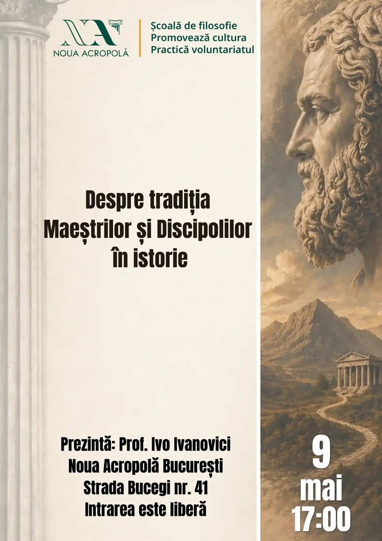 Conferință: Despre tradiția Maeștrilor și Discipolilor în istorie @ Noua Acropolă