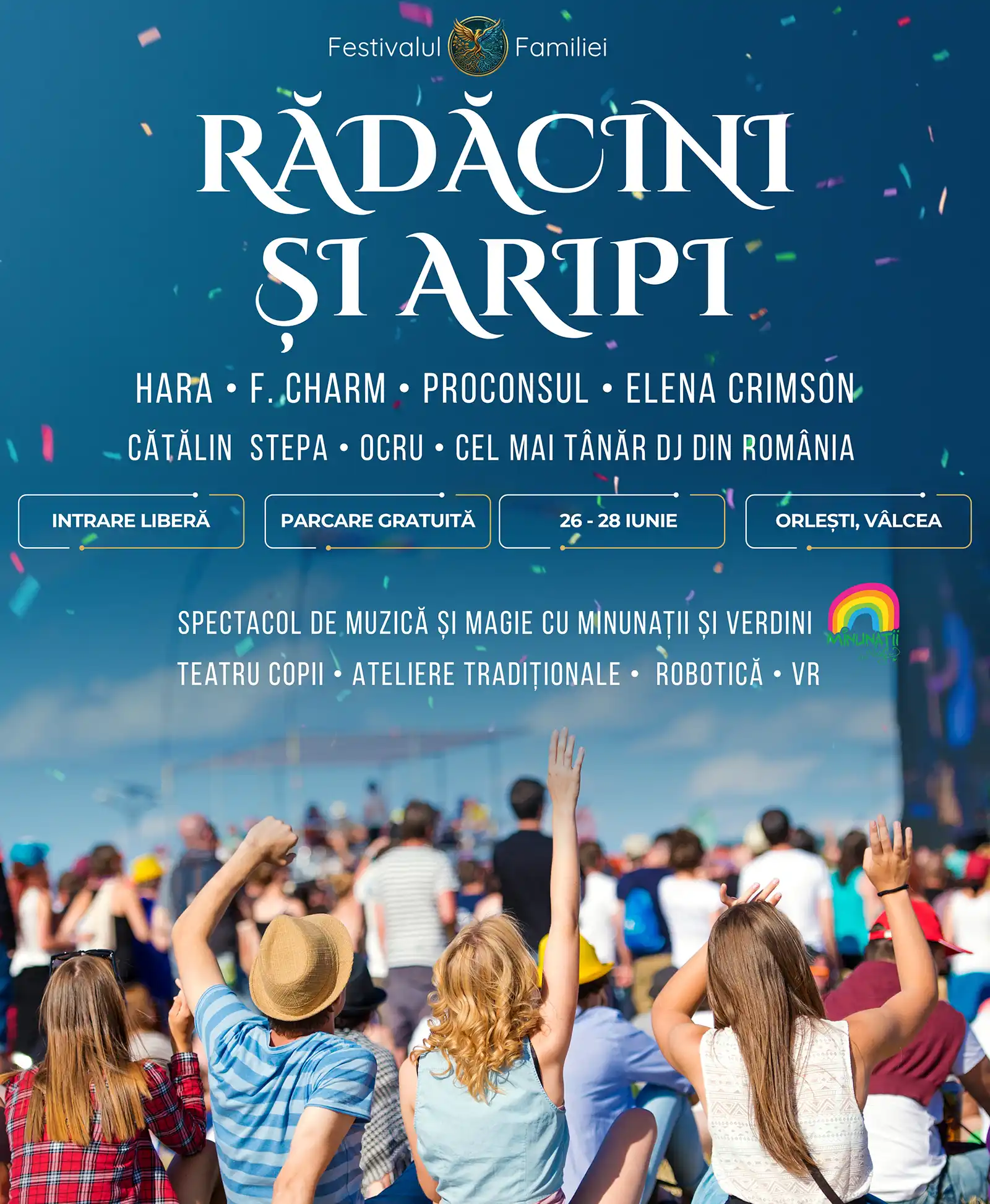 „Rădăcini și Aripi – Festivalul Familiei” aduce împreună tradiția și inovația într-un weekend dedicat bucuriei de a fi împreună.