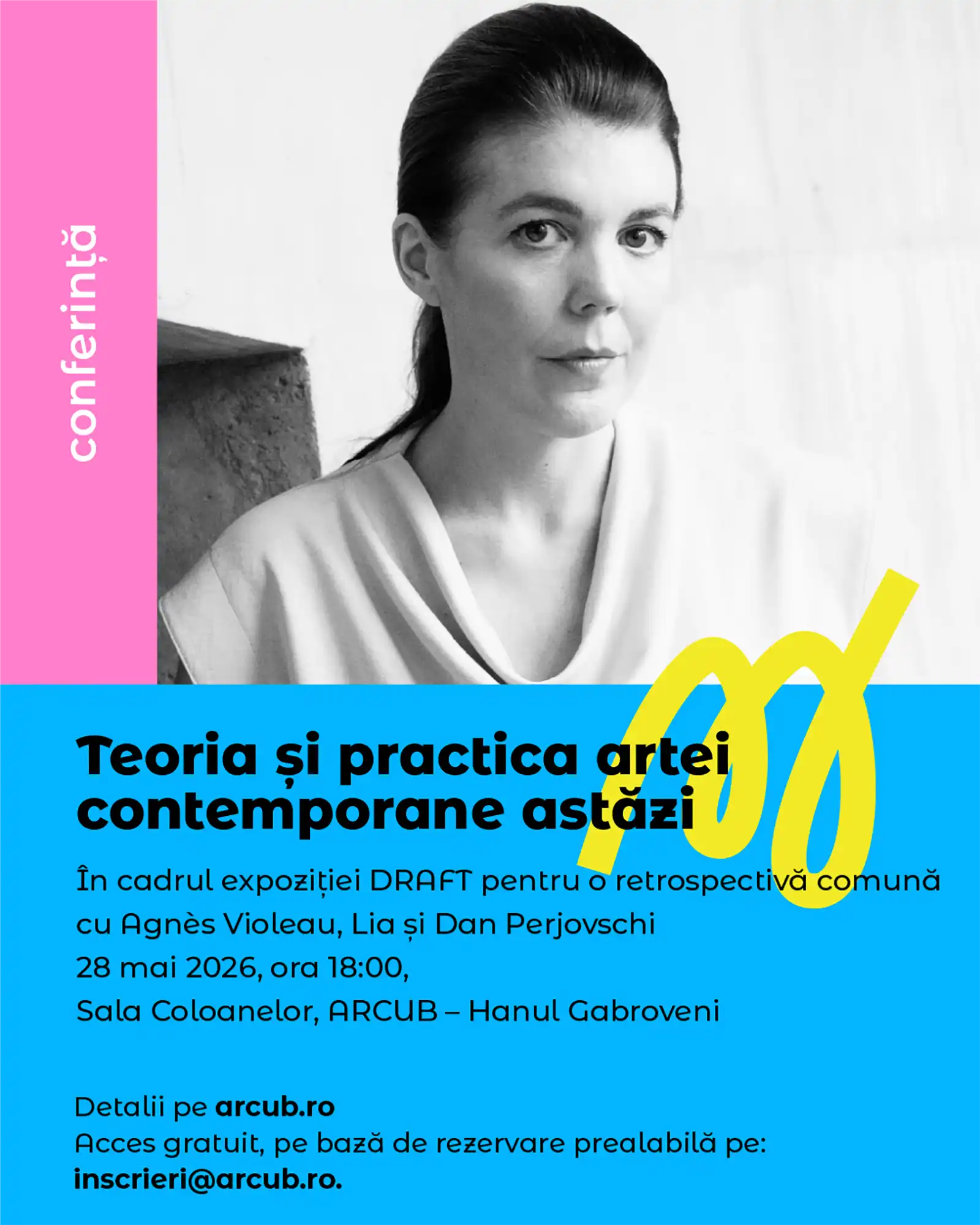 Arta contemporană în era algoritmilor: curatoarea Agnès Violeau în dialog cu Lia & Dan Perjovschi, pe 28 mai, la ARCUB