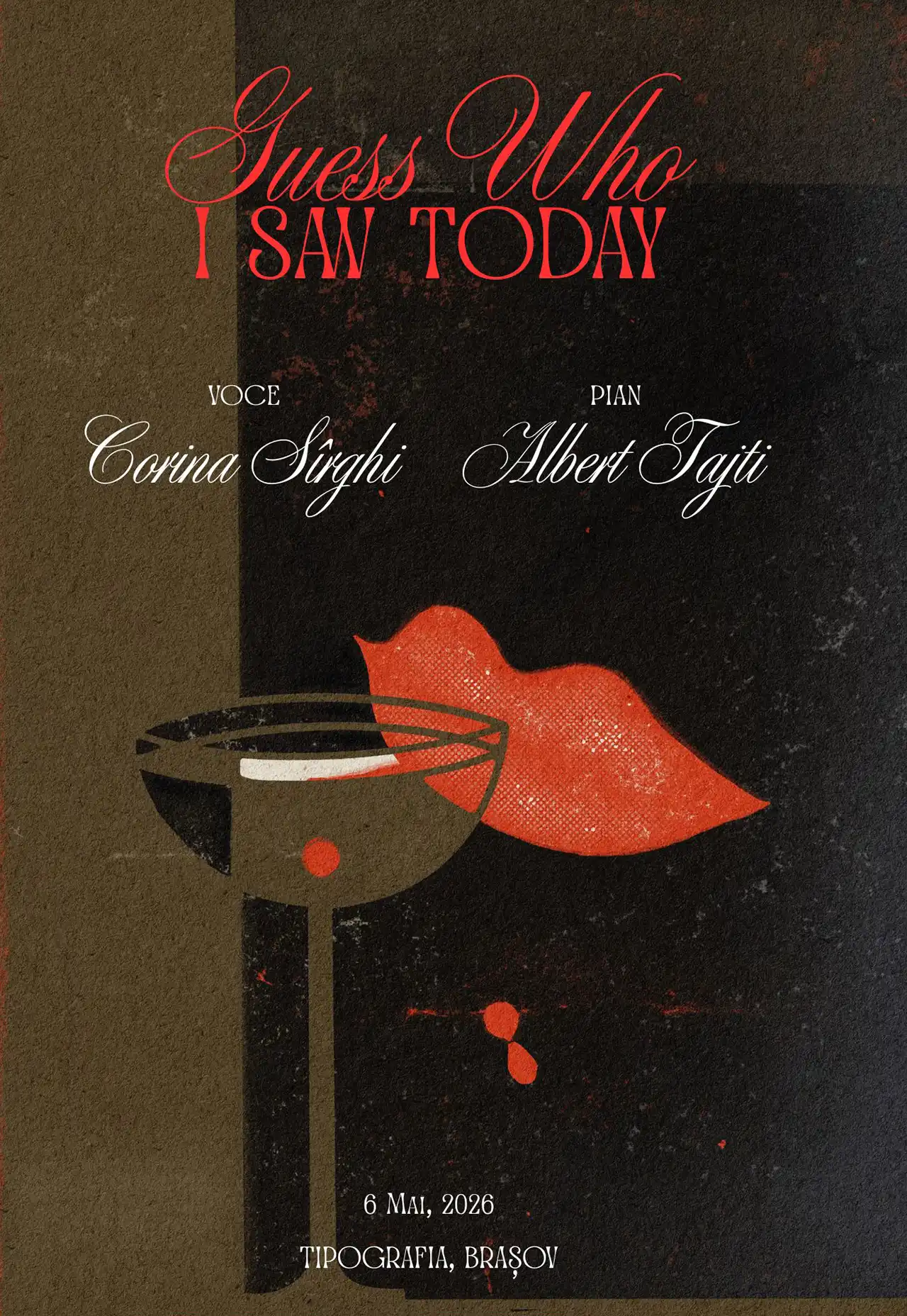 Afiș Guess who I saw today &mdash; jazz cu Corina S&icirc;rghi și Albert Tajti @ Tipografia