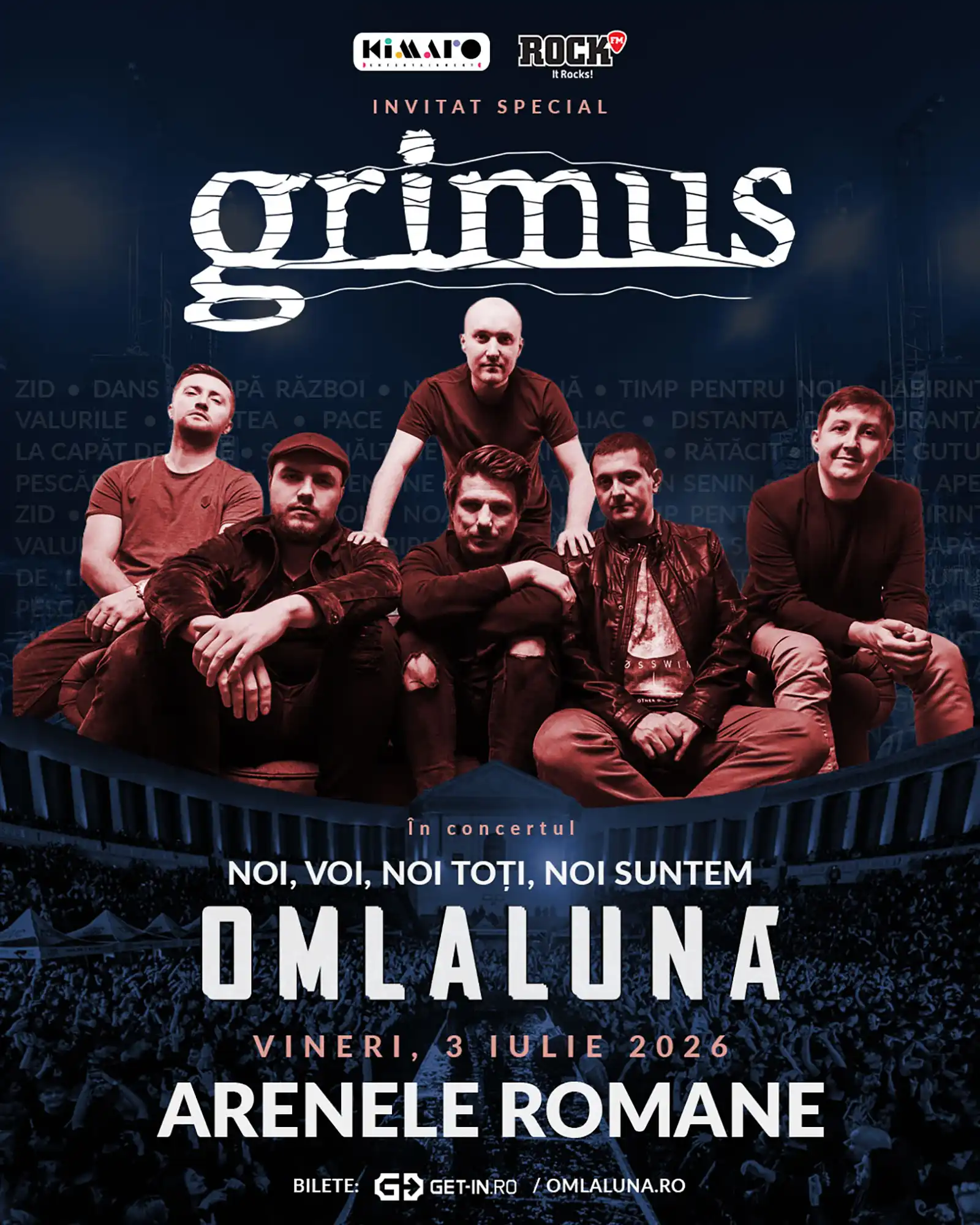 NOI, VOI, NOI TOȚI – Cea mai mare reuniune om la lună la Arenele Romane. Invitați speciali: Grimus și Bob Ramanka