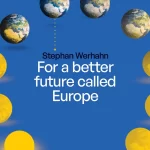 Stephan Werhahn – „For a better future called Europe“