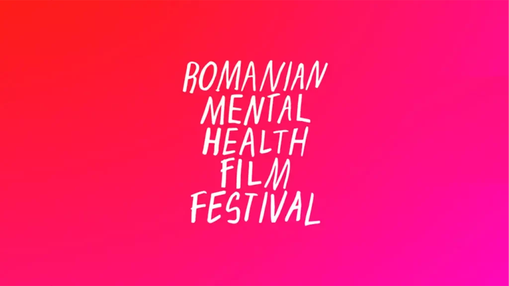 Romanian Mental Health Film Festival ajunge la cea de-a cincea ediție: filme, expoziții și dialoguri la Iași, 6–10 mai 2026
