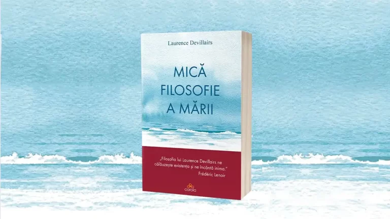 Marea știe ce spune: 20 de lecții de viață inspirate de mare, despre regăsire, claritate și introspecție