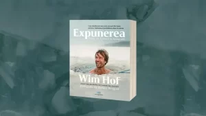 Recorduri mondiale, disciplină și pierdere: Expunerea, o nouă carte despre curaj, frig și depășirea limitelor umane, de Wim Hof