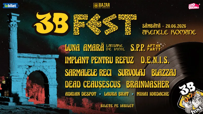 3B Fest @ Arenele Romane