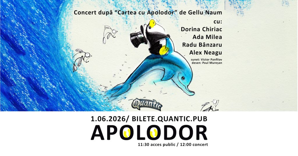 Apolodor / Ada Milea, Dorina Chiriac, Radu Bânzaru și Alex Neagu @ Quantic